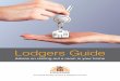 Lodgers Guide...A lodger is not the same as a sub-tenant, who has different rights, for example a lodger may not have the right to put a lock on their bedroom door. Family members
