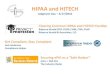 HIPAA and HITECH - The Industry Radar...HIPAA and HITECH Judgment Day –2/17/2010Securing ePHI as a “Safe Harbor” John J. Nail CLU The Industry Radar Get Compliant, Stay Compliant