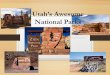 Utah’s Awesome National Parks - Mr. Carlisle's Class · Zion National Park • Anasazi (Ancient Peoples of the American Southwest) settled here. • Paiute came after the Anasazi