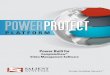 PowerProtect bro July15WEB - Salient Systems...PowerMicro The PowerMicro is the smallest form factor in the PowerProtect platform line and is designed to address space constrained