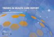 TRENDS IN HEALTH CARE REPORT - Home | AMCP.org Fdn...research >170 sources identified Trends scan trends/ 30 areas f impact 6 + 2 20 multi-stakeholder interviews 1:1 interviews Payer