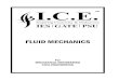 FLUID MECHANICS...FLUID MECHANICS Topics Page No 1.ASICS OF FLUID MECHANICS B 1.1 Definition of Fluid 1 1.2 Basic Equations 1 1.3 System and Control Volume 1 2.ROPERTIES OF FLUIDS