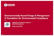 Environmentally Sound Design & Management: A Foundation ......6/16/2016 1 Environmentally Sound Design & Management: A Foundation for Environmental Compliance GEMS Environmental Compliance