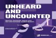 UNHEARD AND UNCOUNTED - Women's Aid...UNHEARD AND UNCOUNTED 3 Women’s Aid must be commended for carrying out this important research into the treatment of women as survivors and