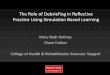 The Role of Debriefing in Reflective Practice Using ......Slideshow Title Goes Here Purpose To add more practice opportunities regarding self-reflection and assessment into the curriculum