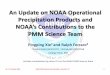 An Update on NOAA Operational Precipitation Products and ... · Pre-Launch Evaluation of the GOES-R Rainfall Rate Algorithm Robert J. Kuligowski, Yaping Li, and Yan Hao ... – Support