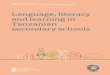 Language, literacy and learning in Tanzanian secondary schoolsLanguage, literacy and learning in Tanzanian secondary schools: an ethnographic perspective on the student experience