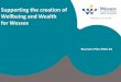DRAFT CONFIDENTIAL Supporting the creation of Wellbeing and … Plan... · 2016. 7. 12. · Fiona Driscoll Bill Gillespie Chair Chief Executive Wessex AHSN Wessex AHSN . 4 Table of