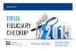 ERISA FIDUCIARY CHECKUP - Withum...January 21, 2015 ERISA FIDUCIARY CHECKUP 1/21/2015 1 The information presented in this webinar represent our perspectives, is not necessarily all
