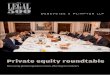 Private equity roundtable - The Legal 500The Legal 500 26 November 2013 Private equity roundtable in association with Debevoise & Plimpton LLP implementation. Before we touch on that,