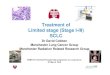 Treatment of Limited stage (Stage I-III) SCLC...Contralateral lung nodule 5. Malignant pleural effusion Turrisi 6. Malignant pericardial effusion The Christie NHS Foundation Trust