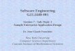 Software Engineering G22.2440-001 · 2015. 2. 2. · Software Engineering G22.2440-001 Session 7 - Sub-Topic 2 Sample Enterprise Application Design Dr. Jean-Claude Franchitti New