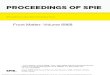 PROCEEDINGS OF SPIE · PROCEEDINGS OF SPIE Volume 6968 Proceedings of SPIE, 0277-786X, v. 6968 SPIE is an international society advancing an interdisciplinary approach to the science