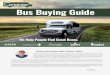Carpenter Bus Sales - BBG - TEST PDF · 2019. 9. 27. · %xv %x\lqj *xlgh)rxqghg lq e\ p\ idwkhu rxu frpsdq\ kdv dozd\v wdnhq juhdw sulgh lq surylglqj rxu fxvwrphuv d juhdw qhz ru