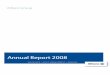 Annual Report 2008 · 2018. 8. 14. · Allianz Group Annual Report 2008 Letter to the Shareholder For Allianz, 2008 was a year of market upheavals, a test of our business model and