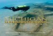 A Diver’s Guide to · 2019. 11. 27. · A Diver’s Guide to Michigan Underwater Preserve Council, Inc. A Michigan Non-profit Corporation 560 N. State Street St. Ignace, MI 49781