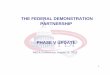THE FEDERAL DEMONSTRATION PARTNERSHIP PHASE V UPDATE · FACULTY AT FDP • Faculty representation at FDP was introduced in Phase III and this group is still evolving although its