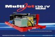 INNOVATION THROUGH EXPERIENCE40 8265 (570) 27.5 (104) | MultiJet 120 iV Performance Chart | Performance Conversion Kits • Maximise the potential of your pump unit and enable MultiJet