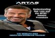 Understanding Hair Loss and the ARTAS Robotic...5 6 The ARTAS Robotic Hair Restoration System was designed with you, the patient, in mind. Developed by leading hair restoration physicians