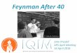 Feynman After 40 - Caltech Particle Theorytheory.caltech.edu/~preskill/talks/APS-April-2018... · 2018. 4. 16. · , by Jane Werner Watson, published 1958, based on interviews with