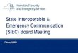 State Interoperable & Emergency Communication (SIEC) Board ...qa.dhses.ny.gov/media/documents/20200205-SIEC-meeting-ppt.pdf · 2/5/2020  · Approval of Agenda . Roll Call. Approval