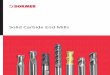 Solid Carbide End Mills - Paragon Supply Company...material applications across a diverse array of machines and conditions. •his solid carbide end mill family offers ranges of uncoated