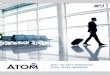 MEET THE NEXT GENERATION TOTAL OFFICE MANAGER...Atom is built with the world’s leading speech recognition ... Applied Voice & Speech Technologies, Inc. 27042 Towne Centre Drive,