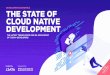 THE LATEST TRENDS FROM OUR Q4 2019 SURVEY OF 17,000+ … · 2020. 8. 31. · KEY INSIGHTS FOR THE CLOUD NATIVE COMPUTING FOUNDATION 5 THE STATE OF CLOUD NATIVE DEVELOPMENT Q4 2019