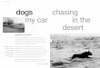 dogs chasing my car in the desert - Faculty Support Sitedivola/PDF/Hi_deseertJ.pdfDogs Chasing My Car in the Desert was published as a companion book to the artist’s book Isolated