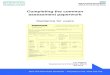 Completing the common assessment paperwork - Guidance · 2016. 5. 24. · Completing a common assessment. This document provides guidance on completing a common assessment, (early