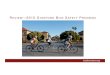 REVIEW—2015 STANFORD BIKE SAFETY PROGRAM...Student Bicycle Safety Dorm Road Shows o Includes free bike tune-ups/bike quiz o Host 5 per quarter o Offer helmet subsidy for new students
