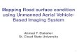 Mapping Road surface condition using Unmanned Aerial Vehicle- … · 2018. 4. 2. · Mapping Road surface condition using Unmanned Aerial Vehicle- ... •An efficient approach to