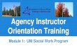 Agency Instructor Orientation Training - CSBS UNI Agency Instructor Orientation Training ... Align results