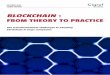 Blockchain: from theory to practice - The transformational ...€¦ · OVERVIEW Blockchain is an extremely innovative information exchange protocol that cleverly combines known and