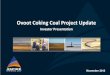 Ovoot Coking Coal Project Update - Aspire Mining Limited · Ovoot Coking Coal Project Update . Investor Presentation . November 2012. 2 ... Sources: Khan Investment Management Update