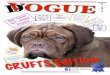 Dogue Magazine Crufts 2012 · Dogue Magazine’s ‘Cover Girl ‘Winner! Editors Message from Peter & Tania Jones Hello! Welcome to the new look ‘Dogue Magazine’. DDB Welfare