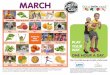 MARCH Grant... · 2018. 7. 10. · MARCH PLAY YOUR WAY. ONE HOUR A DAY. Pick a better snack™ encourages kids and families to enjoy a variety of fruits and vegetables. Complete the