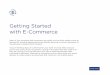 Getting Started with E-Commerce - Endless Aislesendlessaisles.io/.../2018/03/Getting-Started-Ecommerce.pdfleading small to medium business e-commerce platform. Not only does Shopify