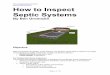 How to Inspect Septic Systems - BenGromicko.com...How to Inspect Septic Systems ! Page 6 of 110 Introduction The French are considered the first to use an underground septic tank system