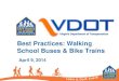 Best Practices: Walking School Buses & Bike Trains€¦ · starting a walking school bus? ... play-2012-bike-train-clip.html . ROUNDTABLE . Roundtable . Marshall Road Elementary School,