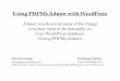 Using PHPMyAdmin with WordPress-withscreenshots · Because WordPress is designed to build your site “on-the-fly”, it stores and retrieves a huge amount of the information in a