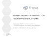FI-WARE TECHNOLOGYFOUNDATION: THE FI-PPP …€¦ · FI-WARE Technology Foundation: The FI-PPP Core Platform. Title Microsoft PowerPoint - fiware_overview_EUROVIEW_2011_v5.pptx Author: