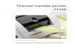 Thermal transfer printer TT420 - HellermannTyton · 2012. 8. 16. · Thermal transfer printer TT420 Operating Instructions Edition November 2006 Internet: Information on the scope