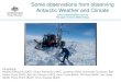 Some observations from observing Antarctic Weather and Climate · 2019. 12. 23. · according to NOAA study (Structured Expert Judgement) …We find it plausible that SLR could exceed
