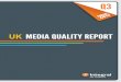 MEDIA QUALITY REPORTd1ri6y1vinkzt0.cloudfront.net/media/documents/UK Media Quality Q3... · in global online advertising across display and video inventory. Integral processes hundreds