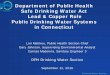 Department of Public Health Safe Drinking Water Act Lead & …€¦ · Drinking Water Section Multi-Barrier Approach • Technical Field and Engineering Review/Approval • Safe Drinking