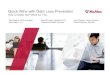 Quick Wins with Data Loss Prevention€¦ · – McAfee DLP solution overview . Quick Wins with Data Loss Prevention! Rich Mogull! Securosis, LLC! DLP Fears! • Too complex to deploy.!