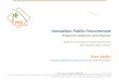 Innovation Public Procurement - Eafipeafip.eu/wp-content/uploads/2015/12/Presentation-Expert-Sara-Bedin... · Procurement Object in panel 3: mixed R&D services and supply contracts