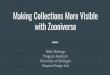 Making Collections More Visible with Zooniverse · What is Zooniverse? Zooniverse is an online platform for the creation and hosting of Citizen Science projects. “The Zooniverse