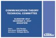 COMMUNICATION THEORY TECHNICAL COMMITTEEcomt.committees.comsoc.org/files/2017/12/CttcMeetingDec2017-2.pdf · Communication Theory Technical Committee (CTTC) ICC 2017, Paris, France